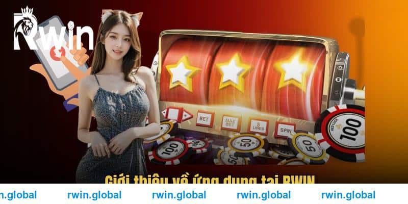 Giới thiệu về ứng dụng tại RWIN