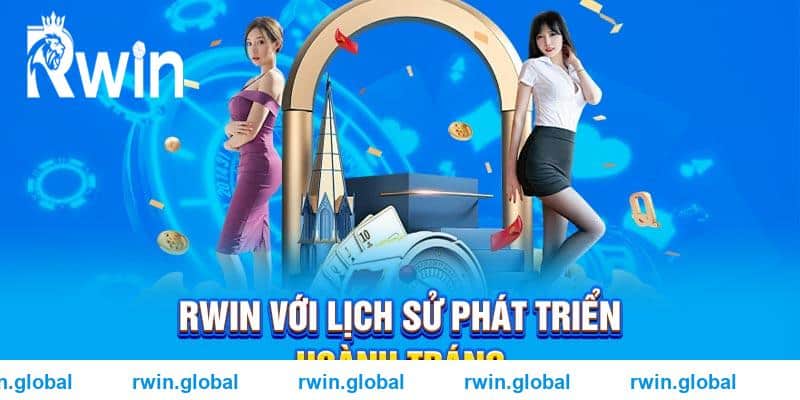 RWIN với lịch sử phát triển hoành tráng