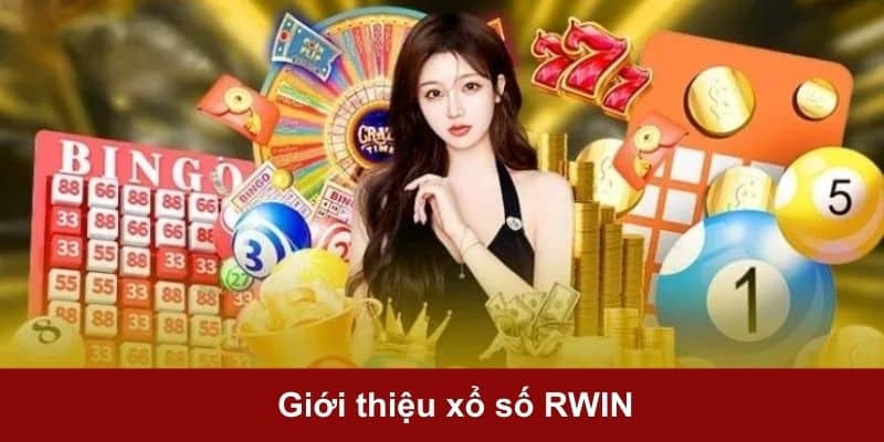 Giới thiệu xổ số RWIN